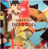 Erika Ranee | Dear God,