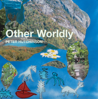 Peter Hutchinson | Other Worldly